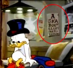 Într-un episod de desene animate cu răţoiul Scrooge, apare scris “Întrebaţi despre Illuminati”… Ce naiba!?