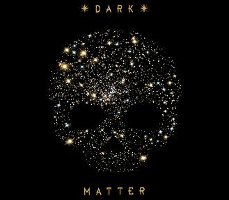 În 2015, oamenii de ştiinţă vor încerca să descopere imposibila "materie întunecată"! Eu le urez succes, dar n-o vor face pentru că aşa zisa "materie întunecată" nu există!