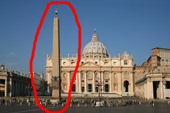 Obeliscul din inima Vaticanului - un simbol al vechilor babilonieni! "Vaticanus" este un zeu păgân...