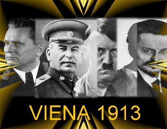 În 1913, în Viena se aflau în acelaşi timp Hitler, Stalin, Troţki şi Tito, pe atunci total necunoscuţi. Coincidenţă?