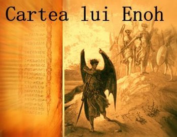 "Cartea lui Enoh" - un text revoluţionar pentru instaurarea unei "noi ordini mondiale" împotriva vechiului regim al extratereştrilor Anunnaki