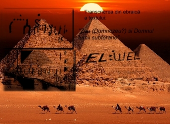 Din satelit, se observă în jurul marii piramide din Giza următorul text misterios: "(Dumne)zeul şi Domnul lumii subterane"?