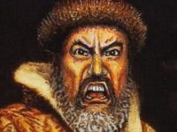 Ivan cel Groaznic al Rusiei, "prinţul Satanei": "Am ajuns pe tron la porunca lui Dumnezeu"