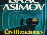 Iată ce spunea în 1979 marele om de ştiinţă şi scriitor Isaac Asimov: "Din cele 390.000.000 de civilizaţii din galaxia noastră, doar 260 sunt la fel de primitive ca noi; toate celelalte sunt mai avansate decât noi"