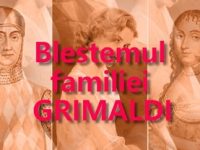 Blestemul familiei Grimaldi de Monaco, care datează din secolul al XIII-lea